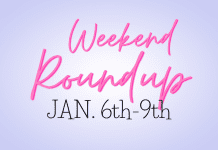 Weekend roundup, January 6th-9th